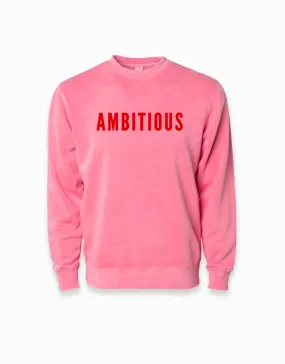 Ambitious Sweatshirt