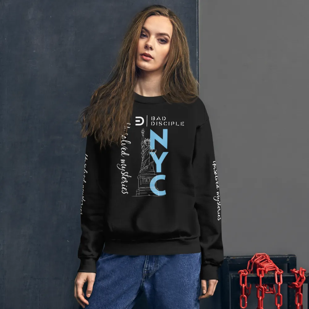 BAD DISCIPLE -NYC-Unisex Sweatshirt