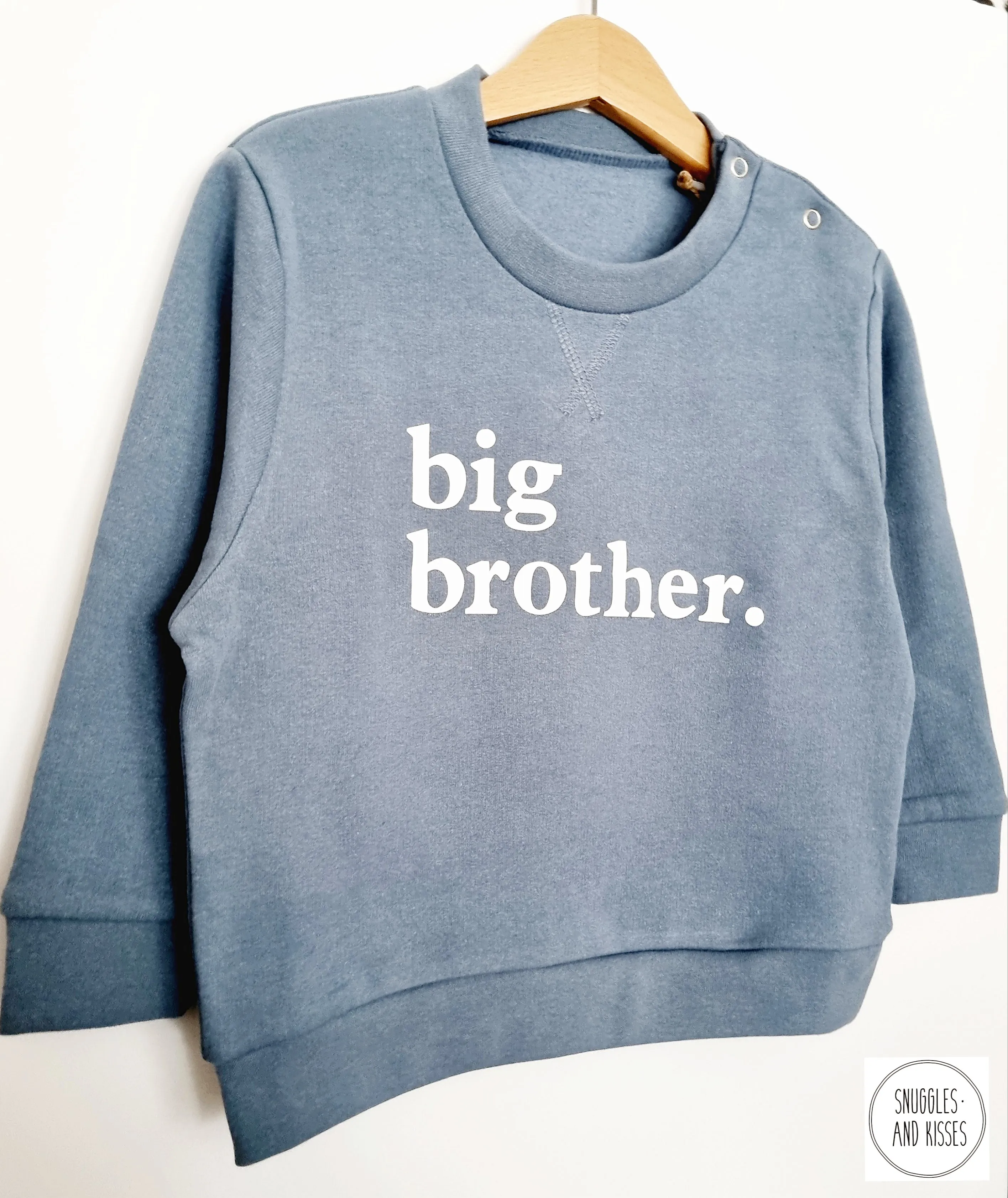 Big Brother Sweatshirt