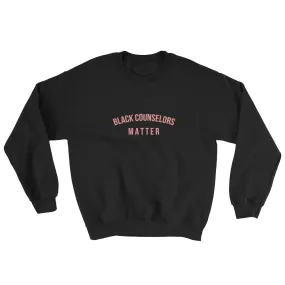 Black Counselor Matter - Sweatshirt