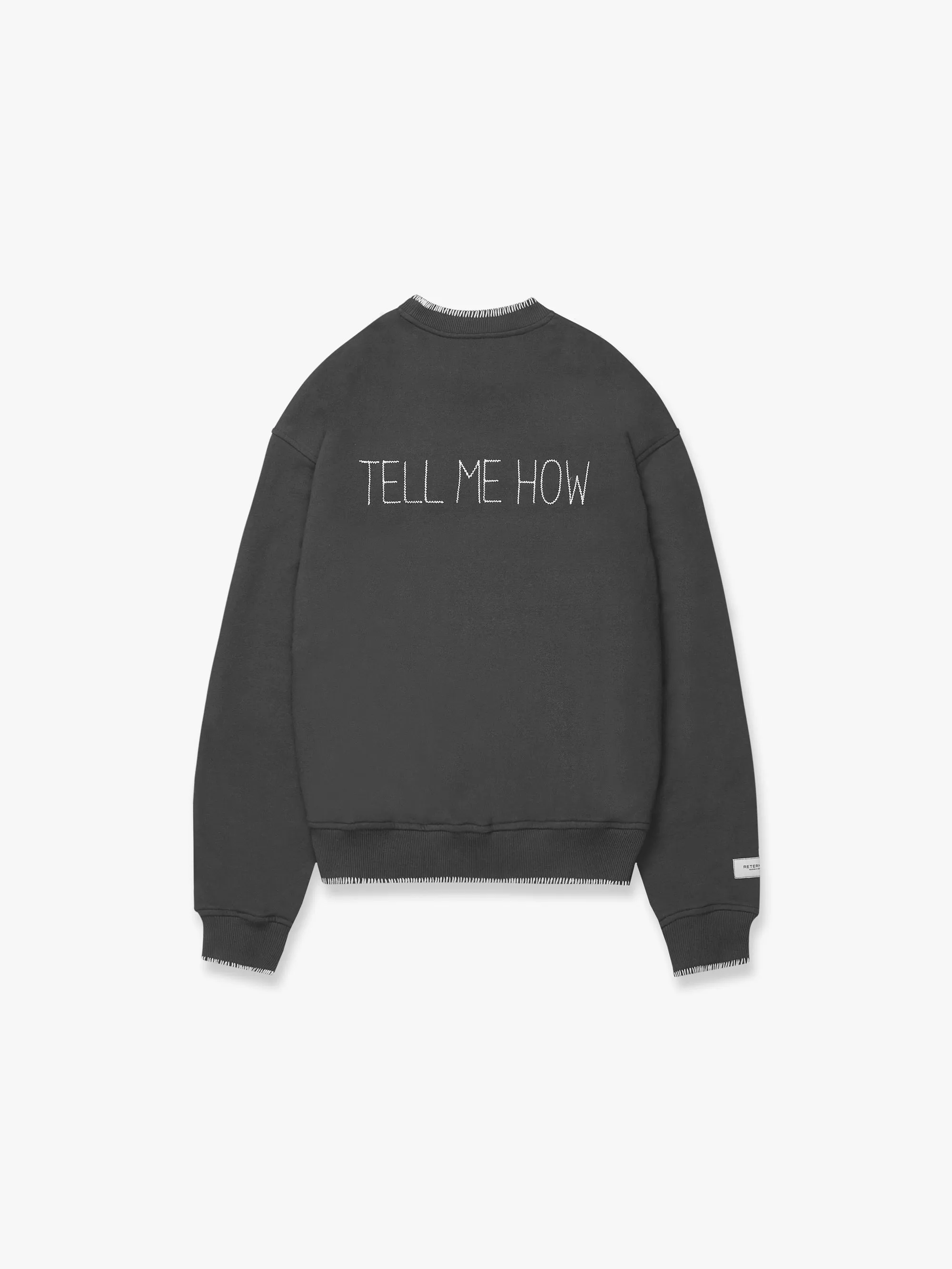 CREWNECK 'TELL ME HOW' - GREY