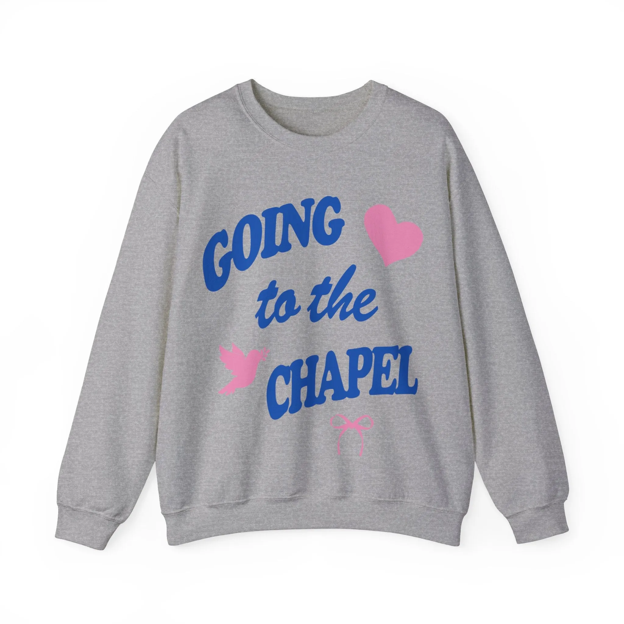 Going to the Chapel Sweatshirt