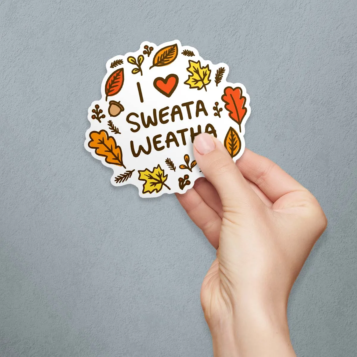 I Love Sweata Weatha New England Die Cut Vinyl Sticker