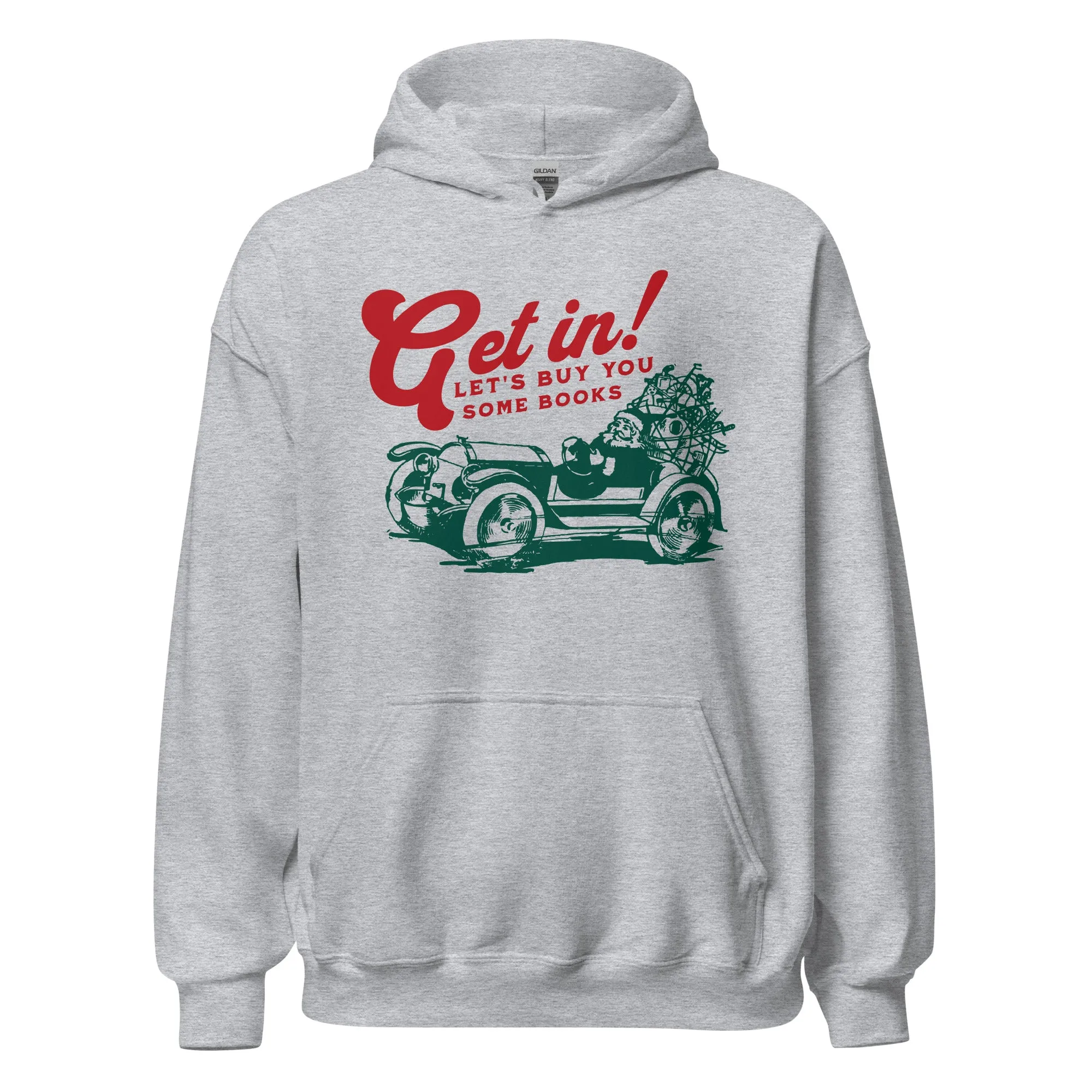 Let's Buy You Some Books Hoodie