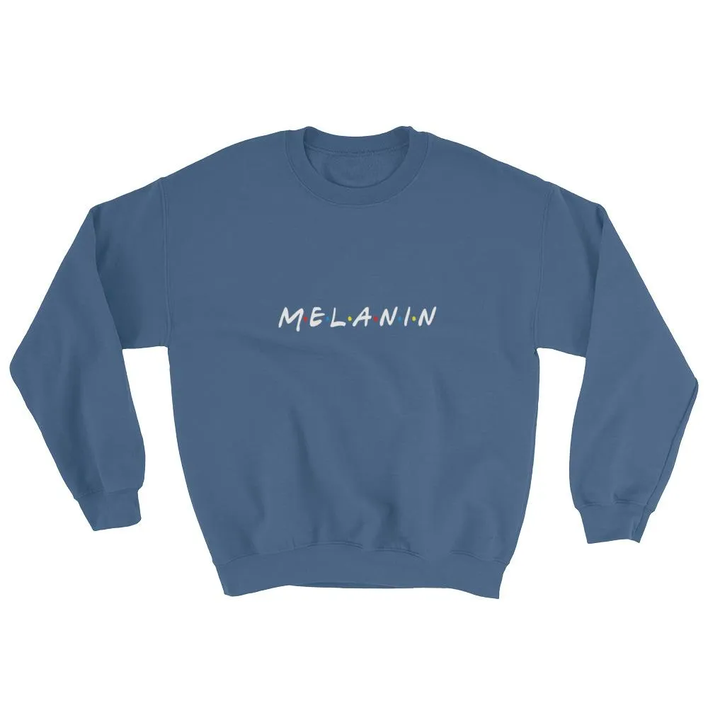 Melanin (Friends) - Sweatshirt